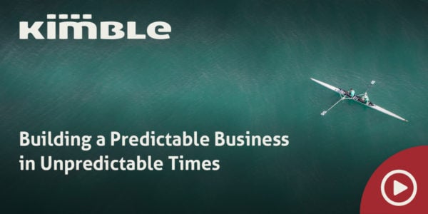 Featured Image - Building a Predictable Business in Unpredictable Times