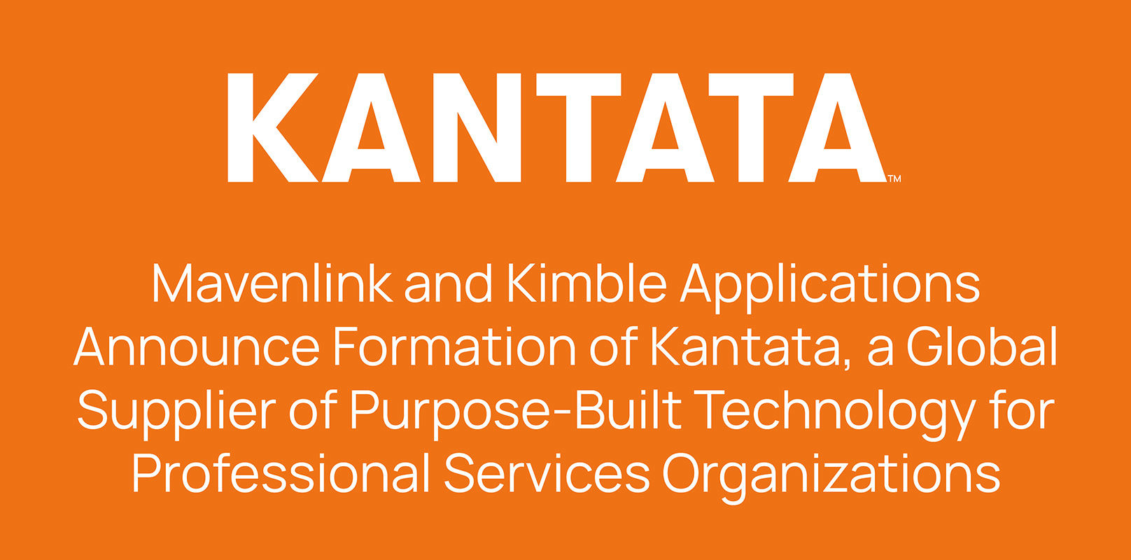 Mavenlink and Kimble Applications today announced the launch of Kantata